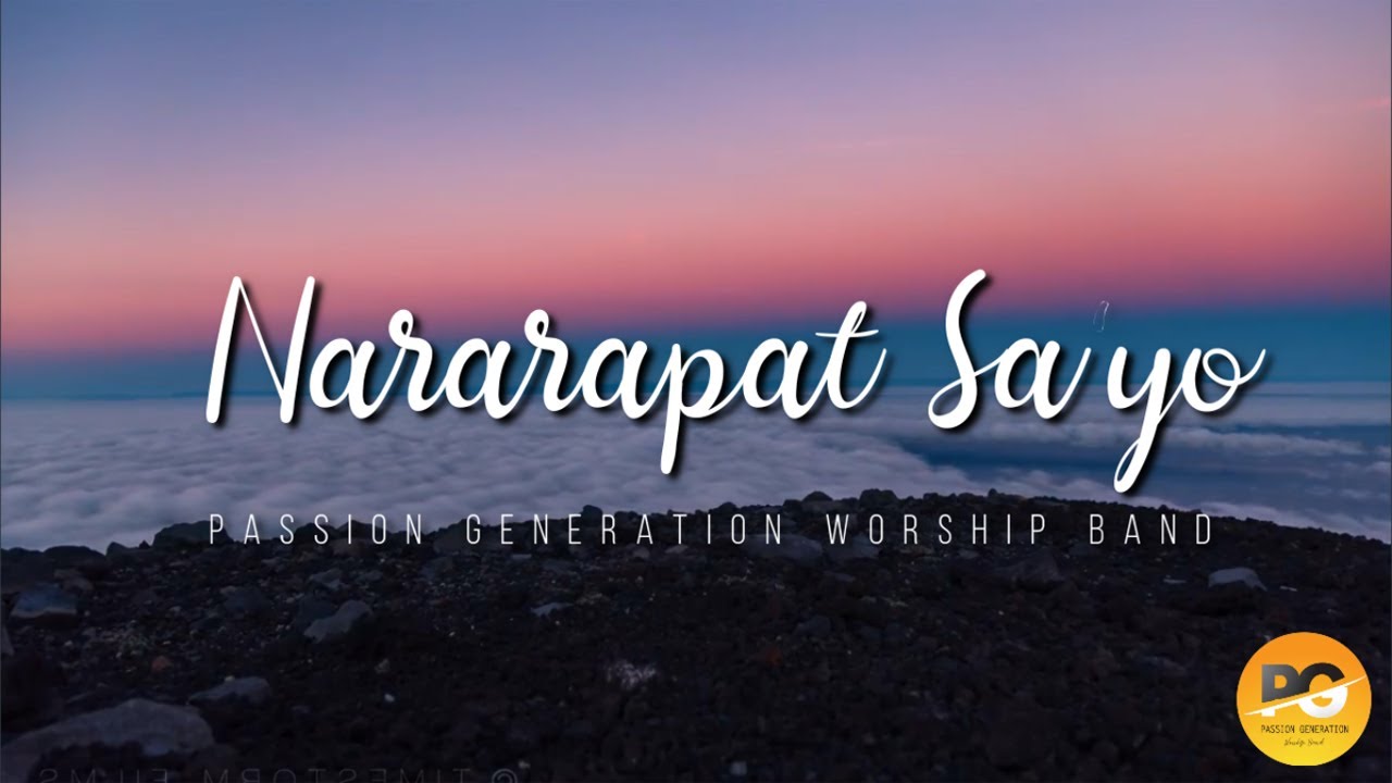 NARARAPAT SAYO | PASSION GENERATION WORSHIP BAND