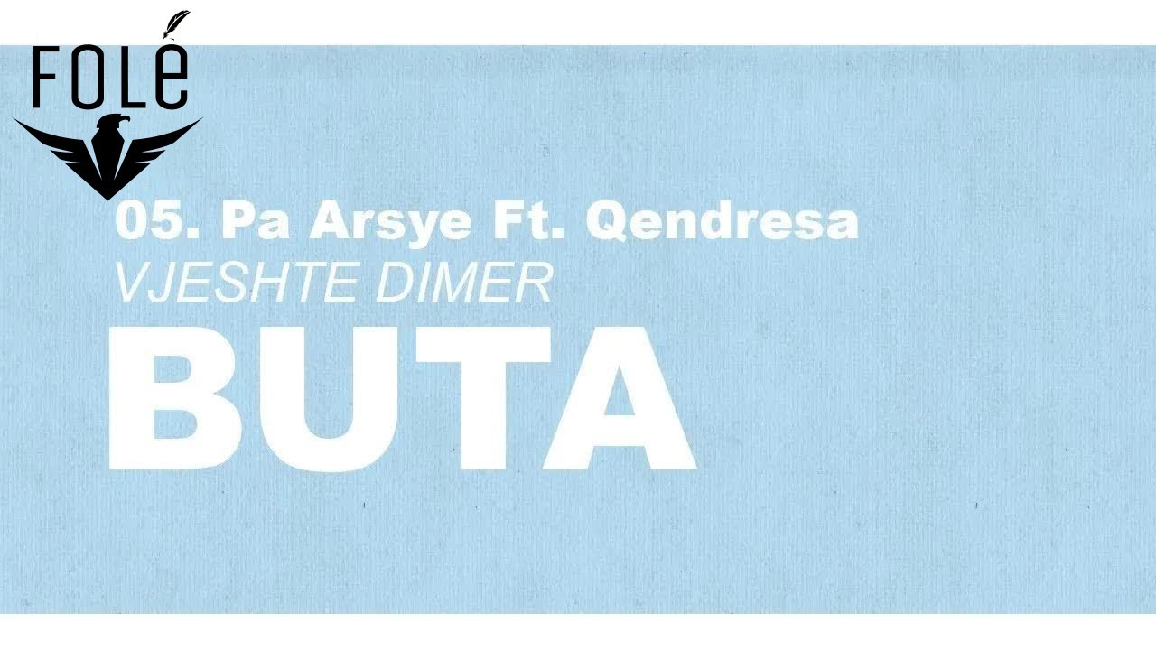 Buta - Pa Arsye ft. Qendresa (prod. False Ego)