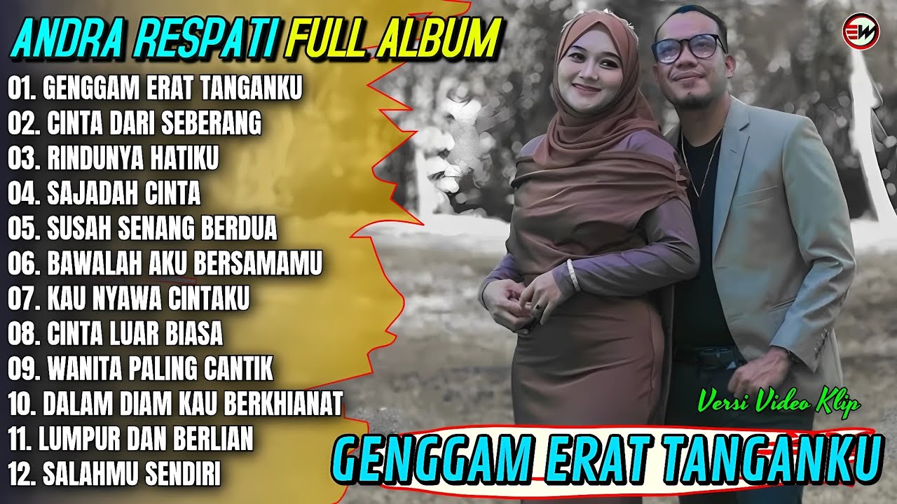 Album Andra Respati | GENGGAM ERAT TANGANKU - CINTA DARI SEBERANG - Pop Melayu Terbaru 2025 Trending