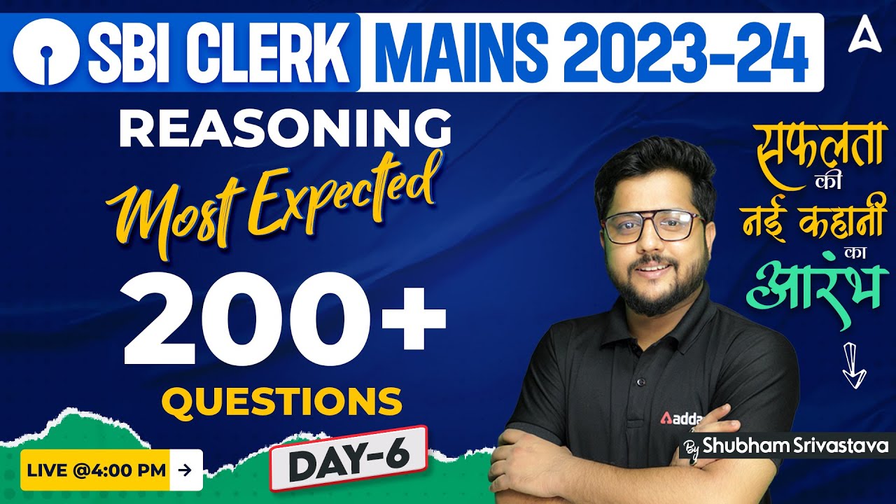 SBI Clerk Mains 2023-24 | Reasoning Most Important Questions Class 6 | By Shubham Srivastava