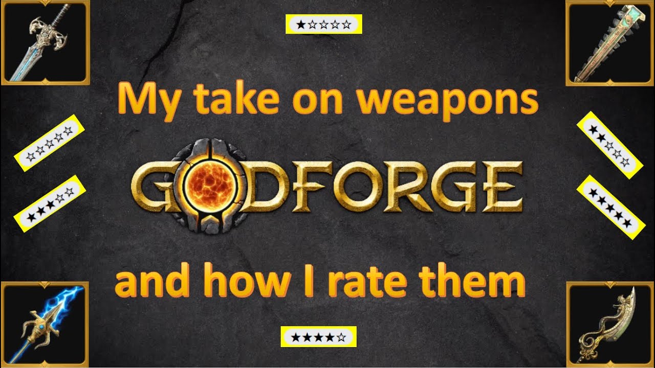 !!! GODFORGE !!! - LEGENDARY WEAPONS REVIEW / RATING !!!