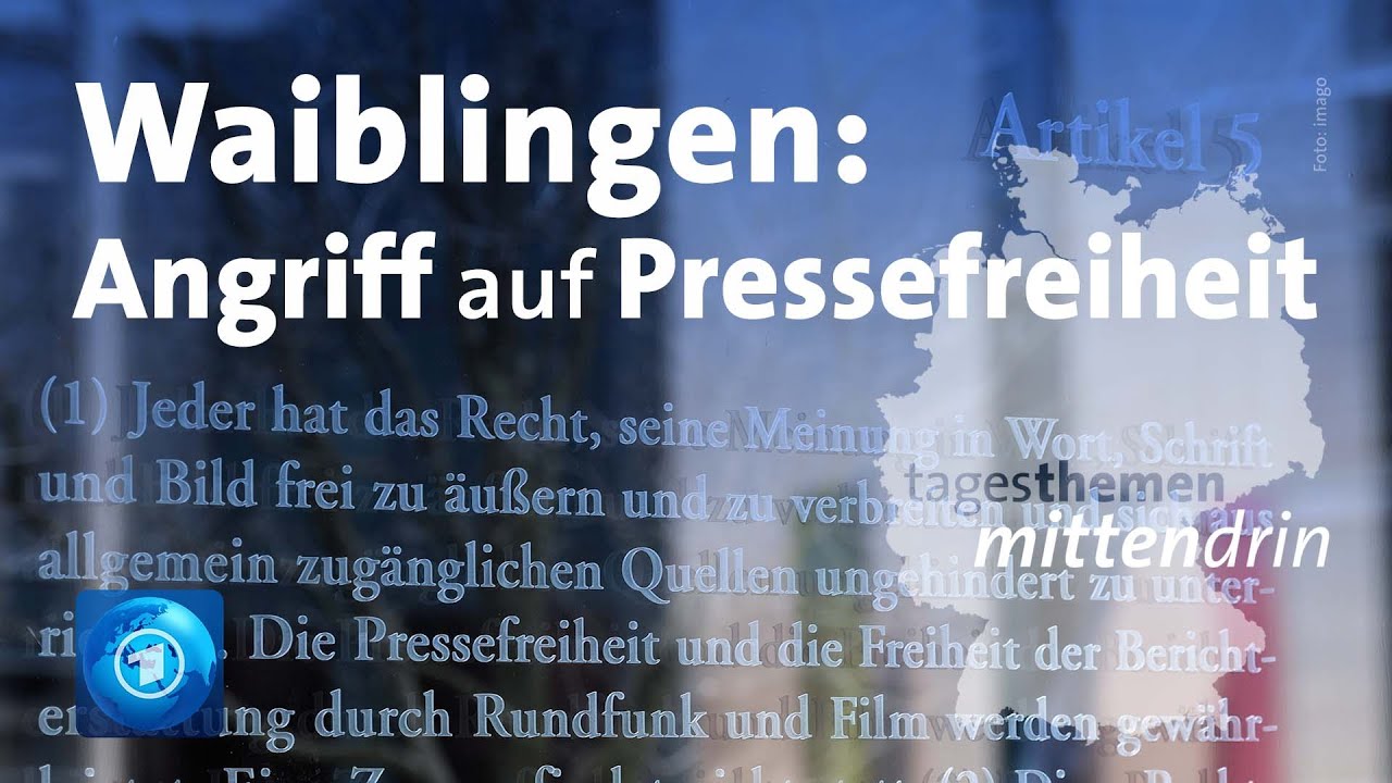 Waiblingen: Angriff auf die Pressefreiheit | tagesthemen mittendrin