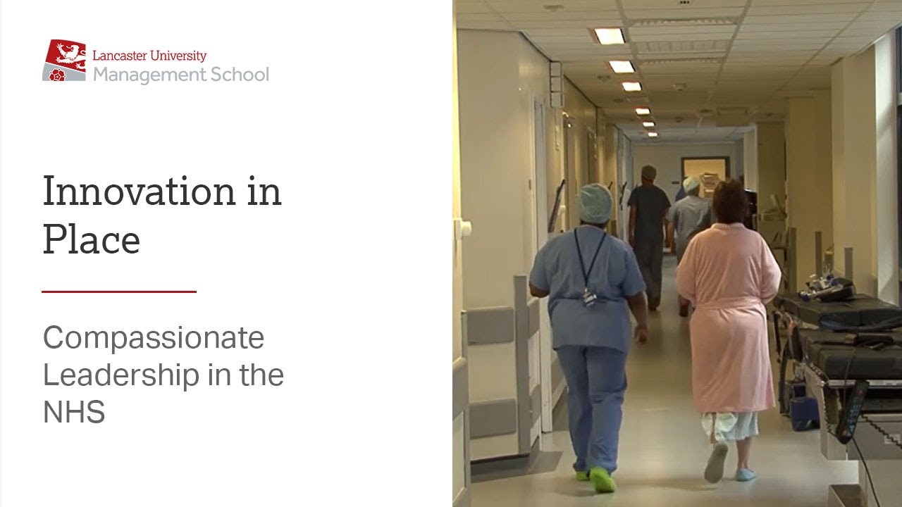 Innovation in Place: Compassionate Leadership in the NHS