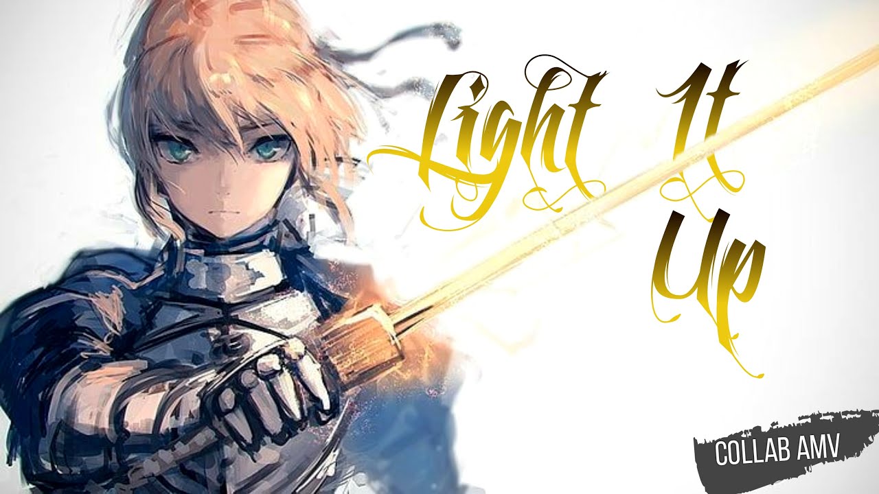 Light it up 「AMV」- Anime MV (Collab With / @D'Yami AMVs)