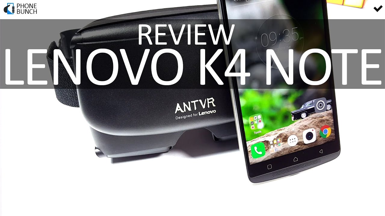 Lenovo K4 Note Review - After a Month of Use
