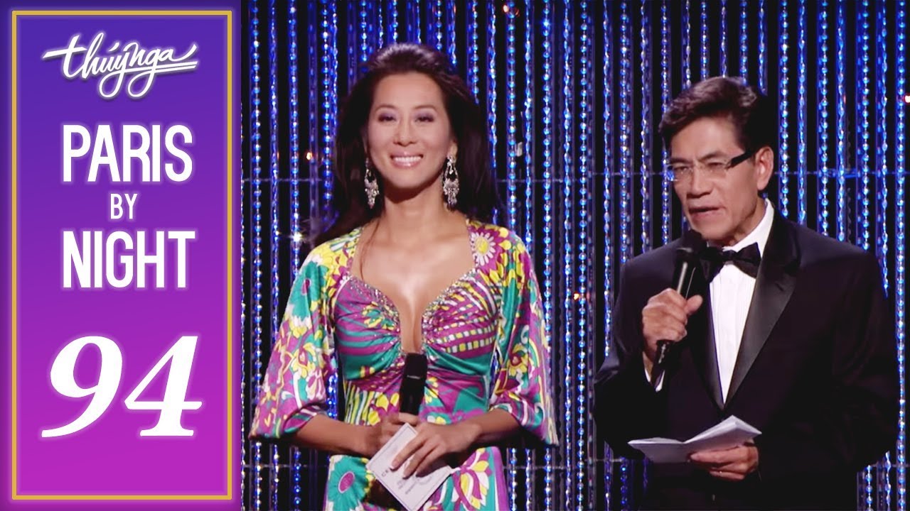 Paris By Night 94 (25th Anniversary Phần 1 - Full Program)