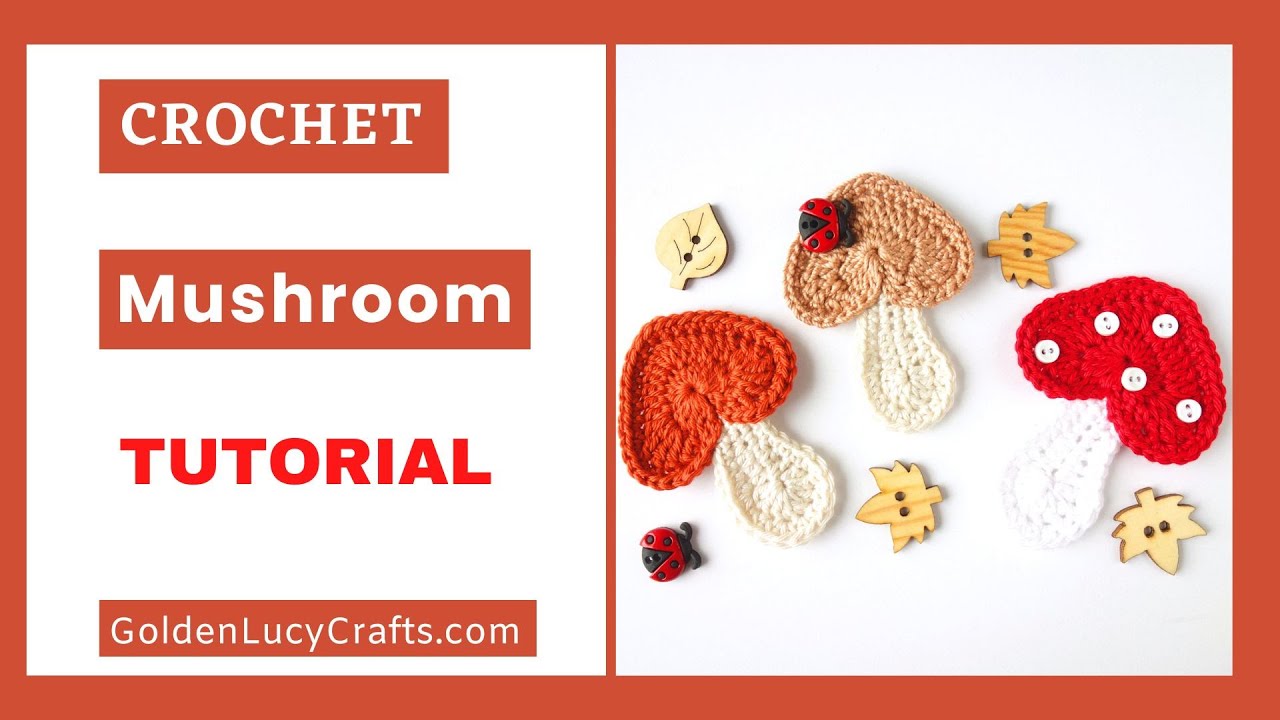 How to Crochet a Mushroom Applique