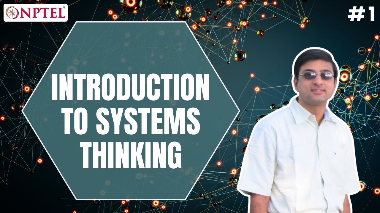 #1 Introduction to Systems Thinking | Introduction to System Dynamics Modeling