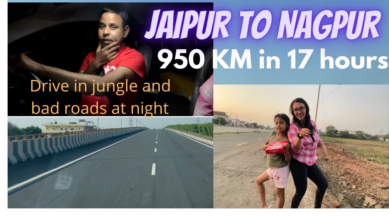 #Rajasthan Diaries | The Return (Hindi)| #Jaipur to #Nagpur Road Trip 950KM 17 hrs | Pathetic NH46