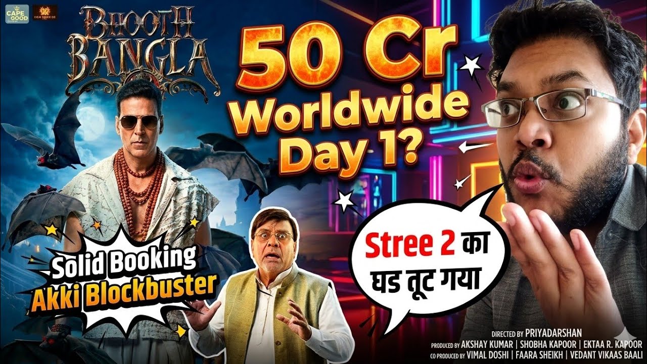 BHOOTH BANGLA ADVANCE BOOKING REPORT DAY 1 | BHOOTH BANGLA DAY 1 COLLECTION PAID PREVIEWS PREDICTION