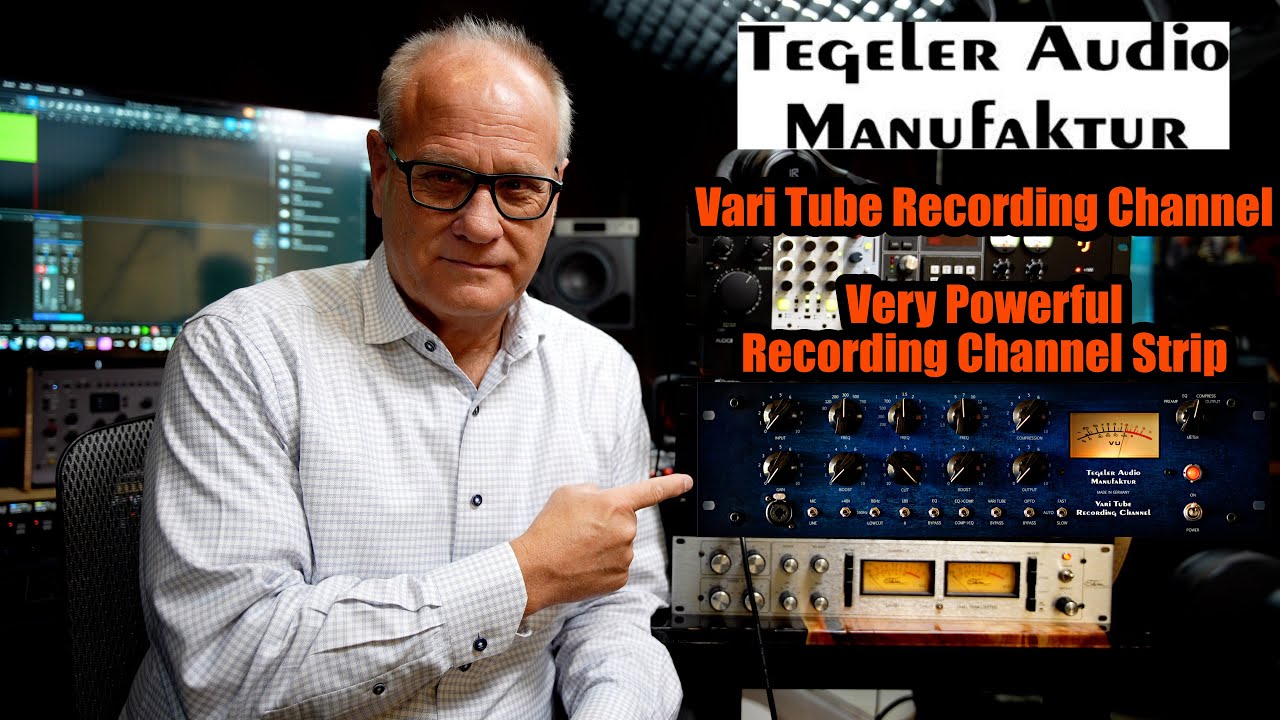 Tegeler Audio Vari Tube Recording Channel - Very Powerful Recording Channel Strip