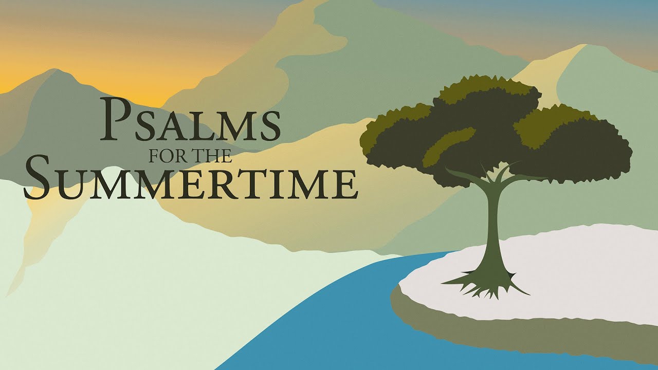 Psalms for the Summertime: Psalm 40 | 10:00 am Worship Service (08/27/23)