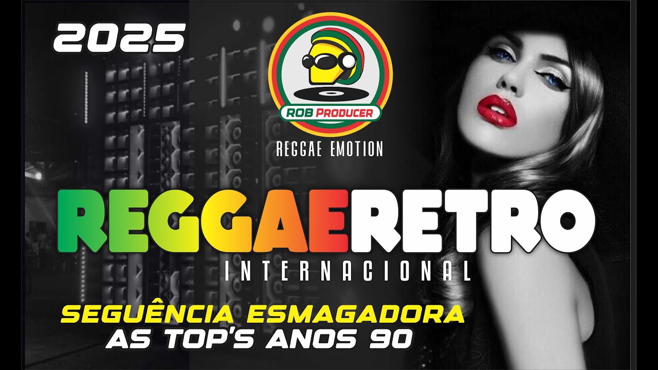 REGGAE RETRÔ 2025 | ROB Producer | Alphaville | Nelly Furtado | Jason Donovan