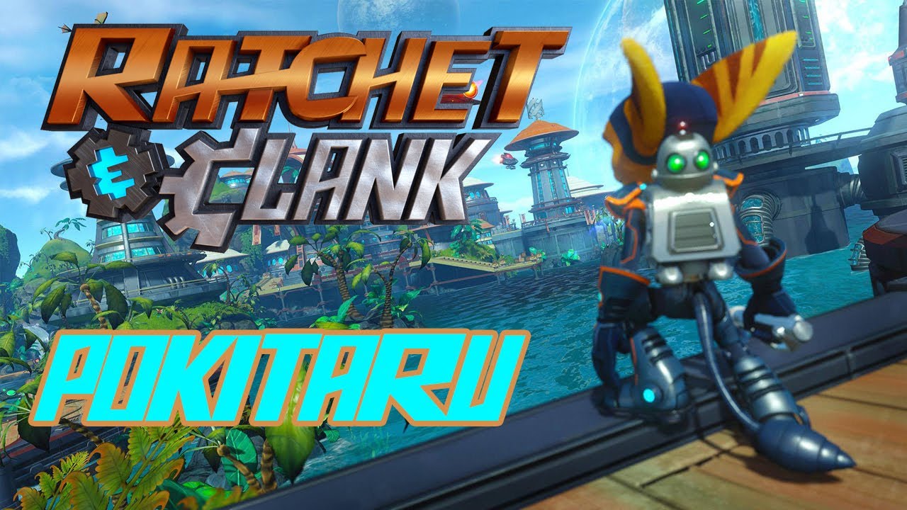 RATCHET & CLANK REMAKE-POKITARU-100% COMPLETION