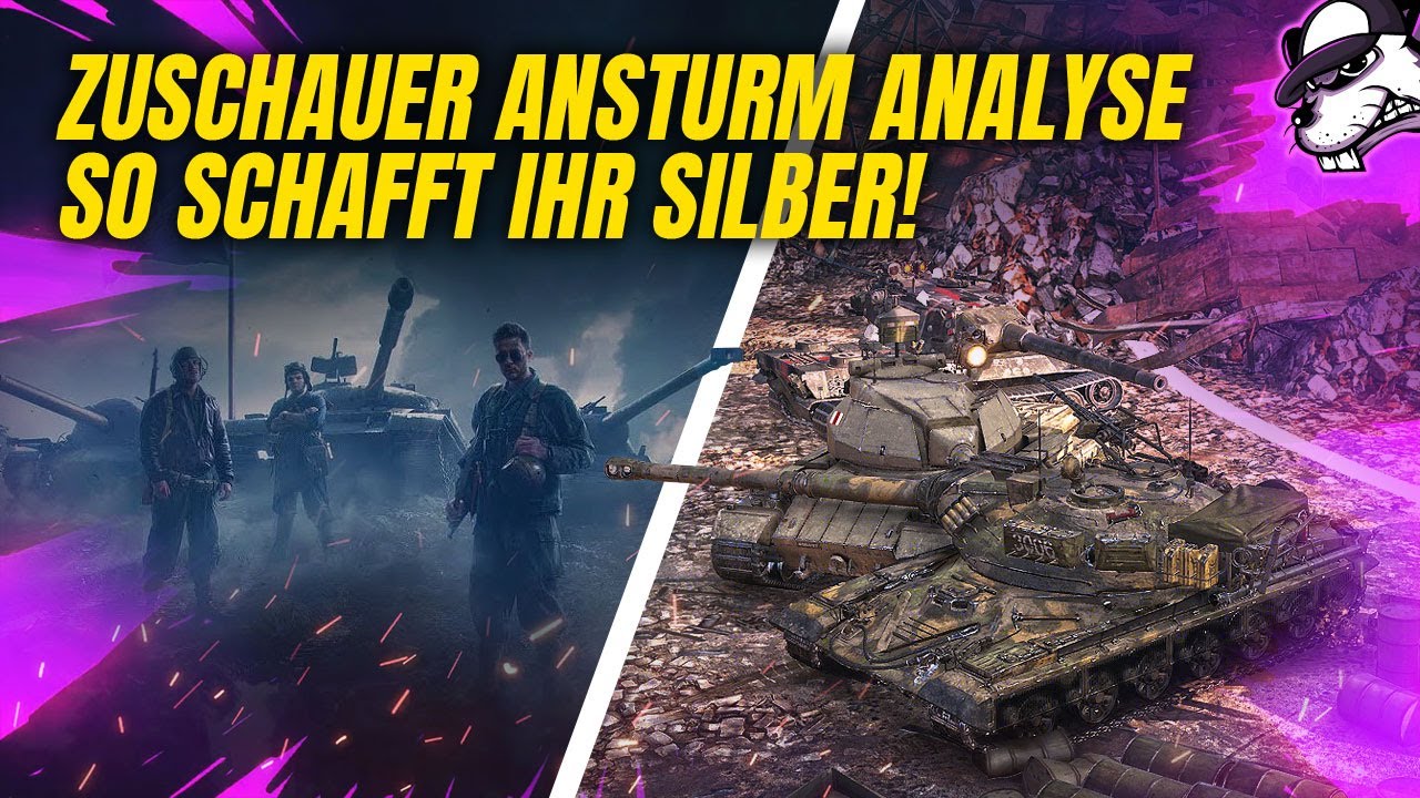 Euer Replay - Meine Analyse: Ansturm Edition | So schafft ihr Silber! [WoT - Gameplay - Deutsch]