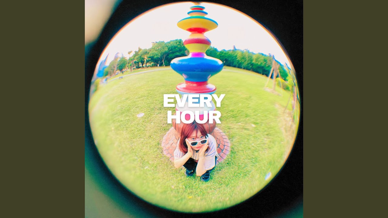 EVERY HOUR