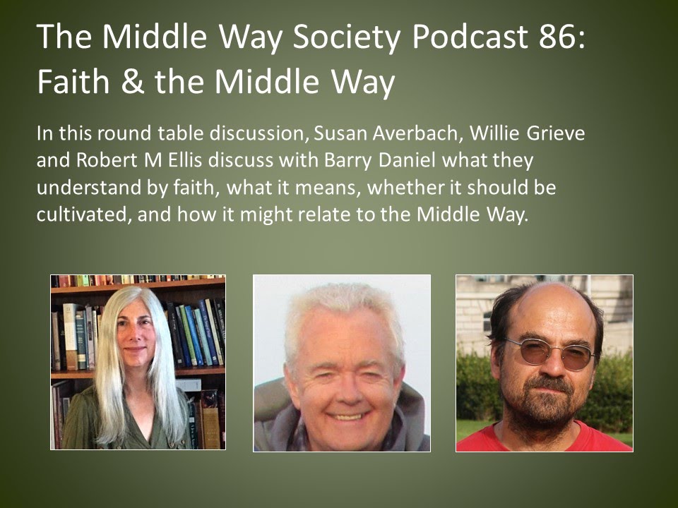 The Meaning of Faith: Discussion with Susan Averbach, Robert M Ellis,  and Willie Grieve