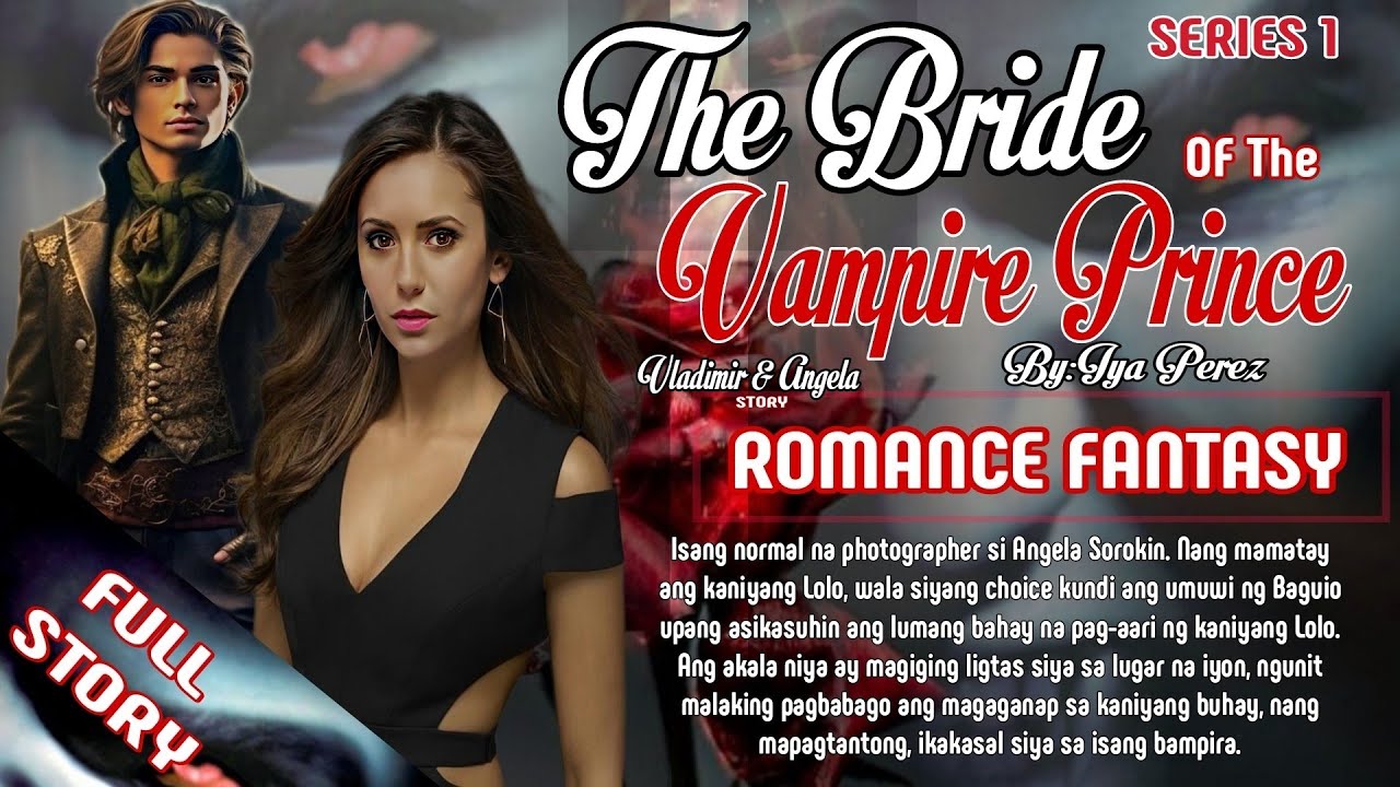 VAMPIRE BRIDE AKALA NG DALAGA AY ISA LNG SYANG NORMAL NA TAO NGUNIT  NALAMAN NYANG ISA SYANG BAMPIRA