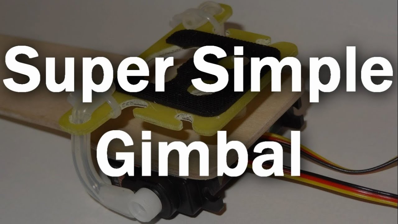 Super Simple Gimbal - SSG