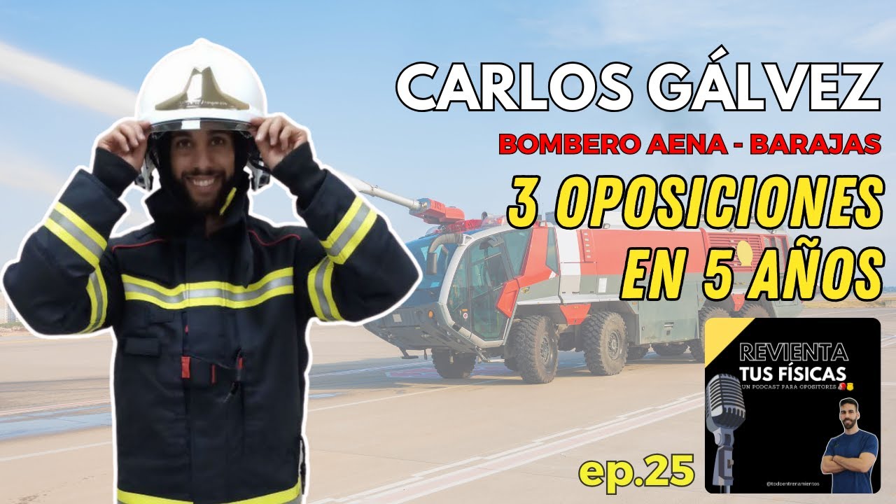 25  Carlos Gálvez  Bombero Aena - Barajas