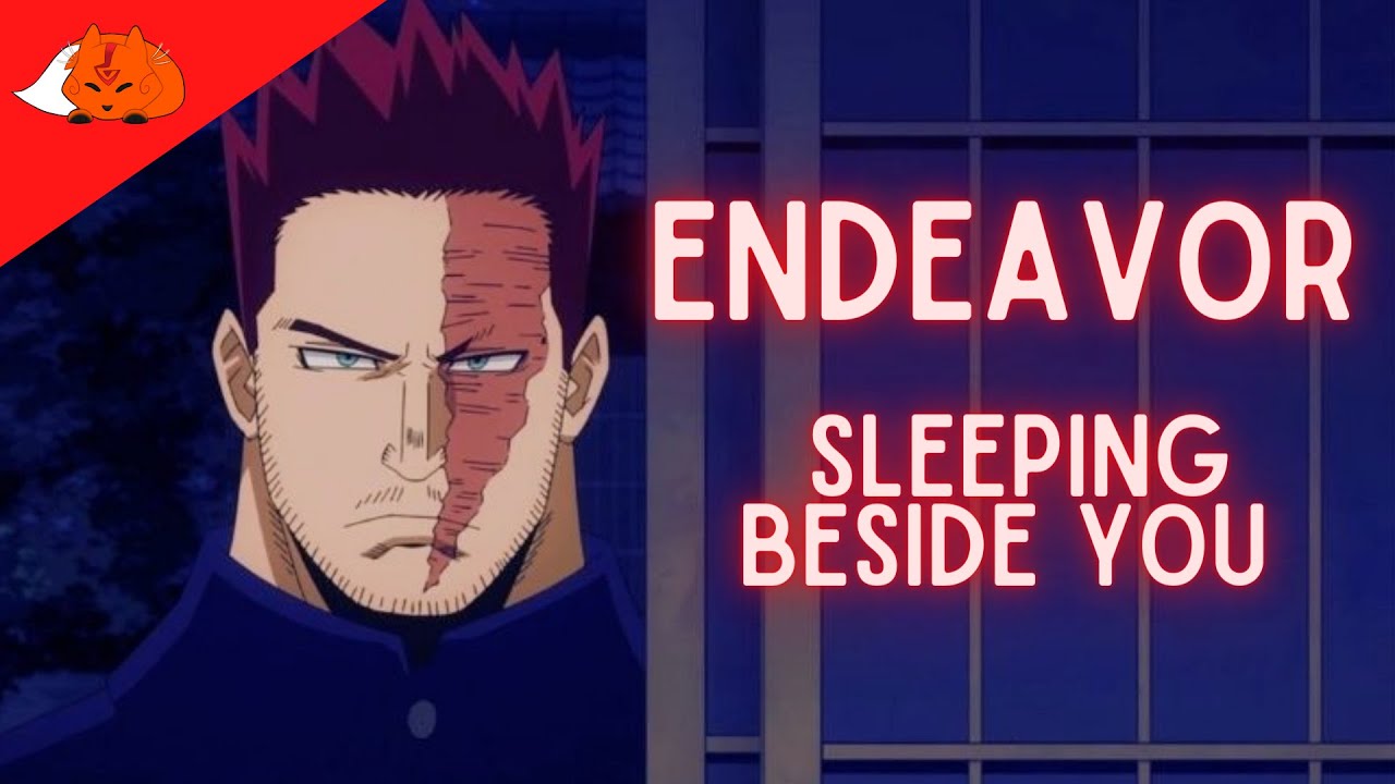 Endeavor Sleeping Beside You l ASMR Sleep Aid 2 Hours [My Hero Academia]