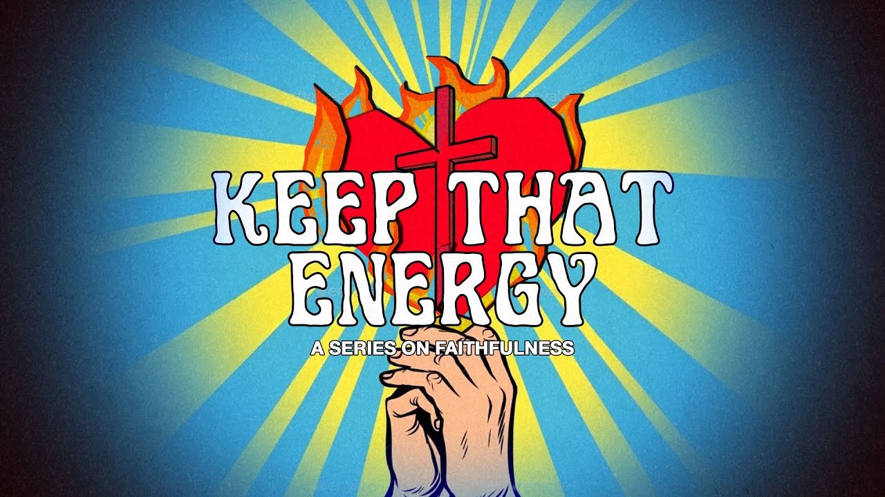 Keep that Energy / Christofer Agostini / The Life Church Apollo Beach