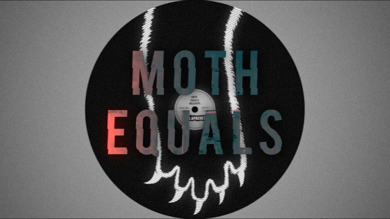 Moth Equals - Les Apaches [Electronic Music]