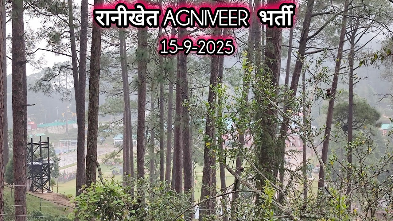 Ranikhet bharti (15-9-2025) || Timing -6:10