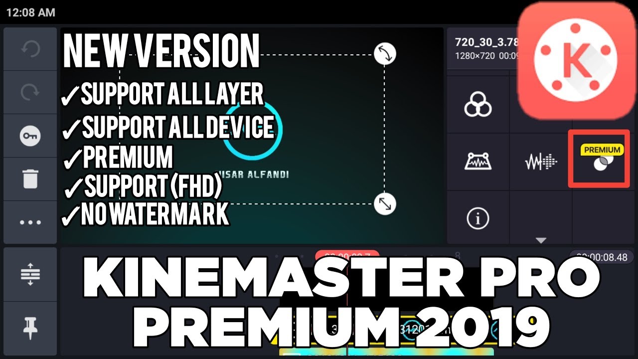 NEW!!! UPDATE KINEMASTER PREMIUM 2019 FULL UNLOCK - KINEMASTER TERBARU