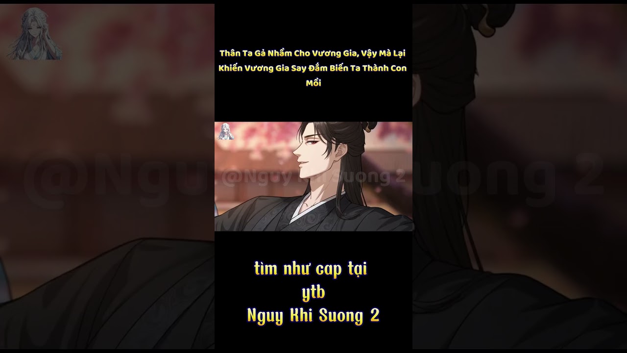 Th&acirc;n ta&hellip;#truyenAI #reviewtruyen #fyb #manhua #nguykhisuong2