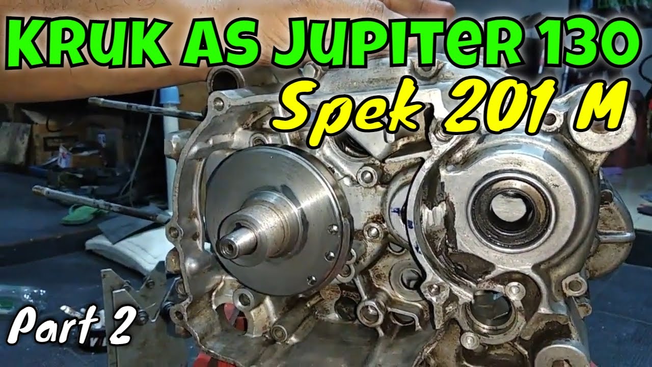 Kruk As Jupiter 130cc Spek 201M - Part 2