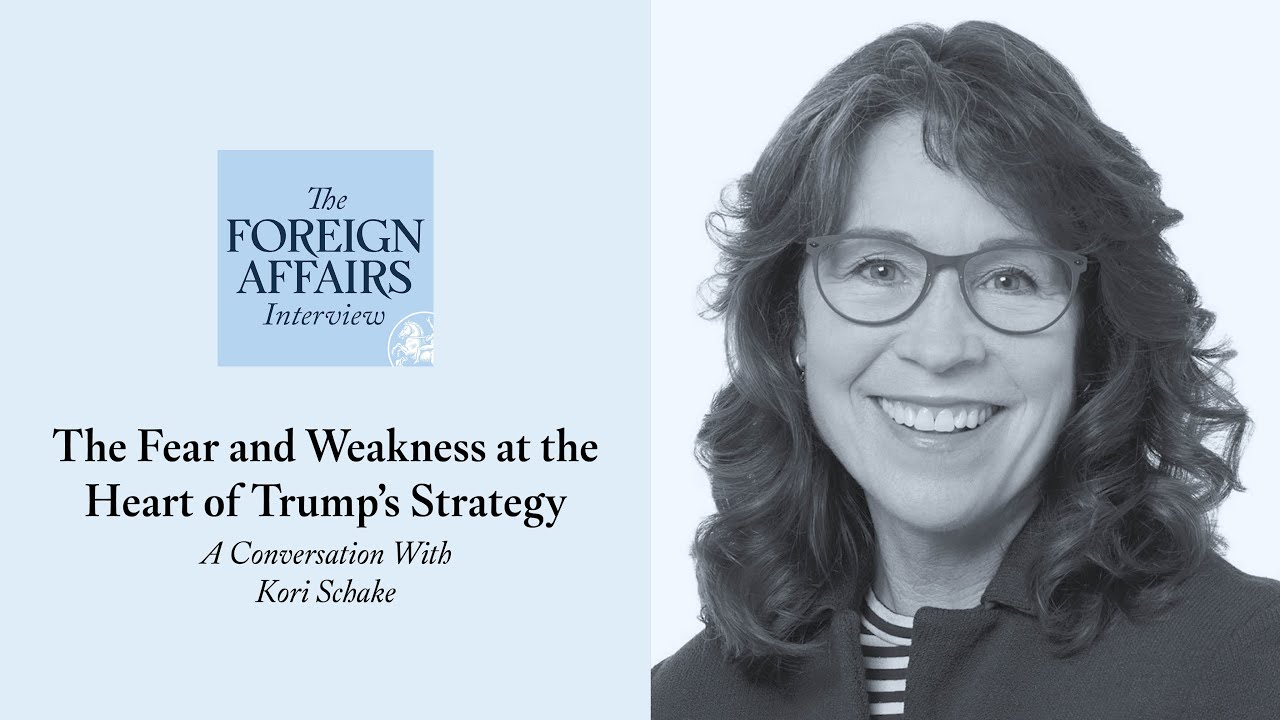 Kori Schake: The Fear and Weakness at the Heart of Trump&rsquo;s Strategy | Foreign Affairs Interview