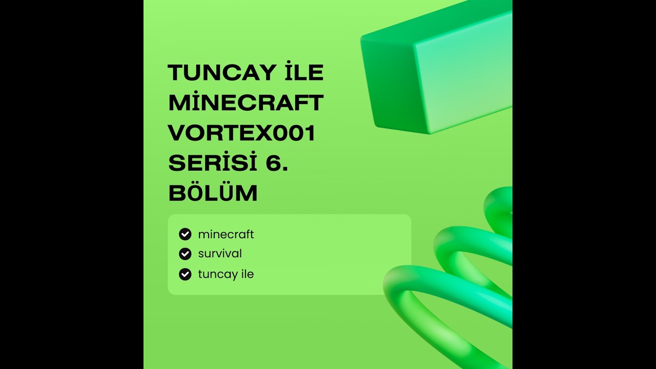 @VorteXtuncay survival 6.bölüm