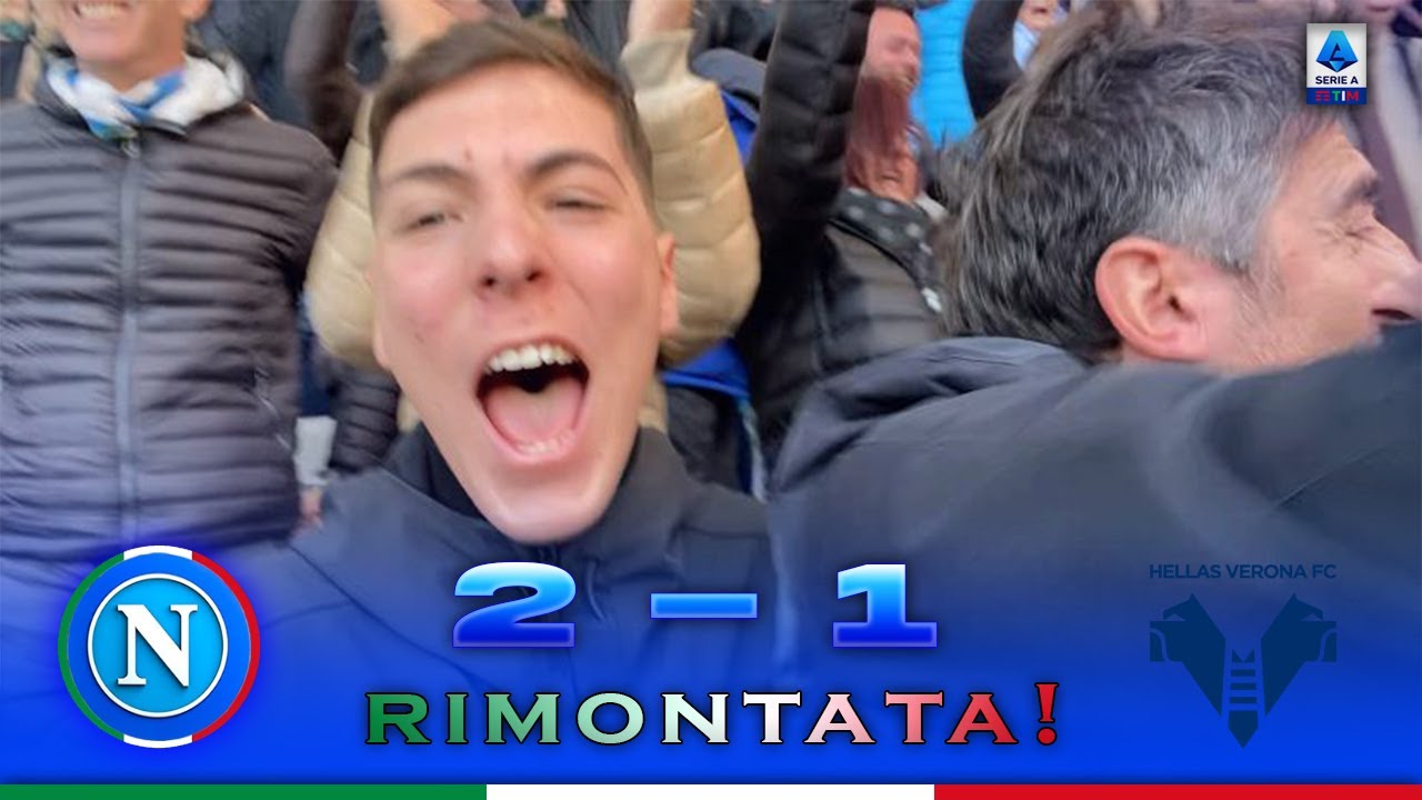 RIMONTATA!! NAPOLI 2-1 VERONA LIVE REACTION TIFOSI NAPOLETANI AL MARADONA