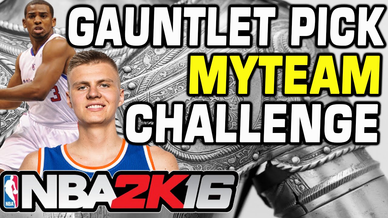 NBA 2K16 Gauntlet Pick myTeam Challenge