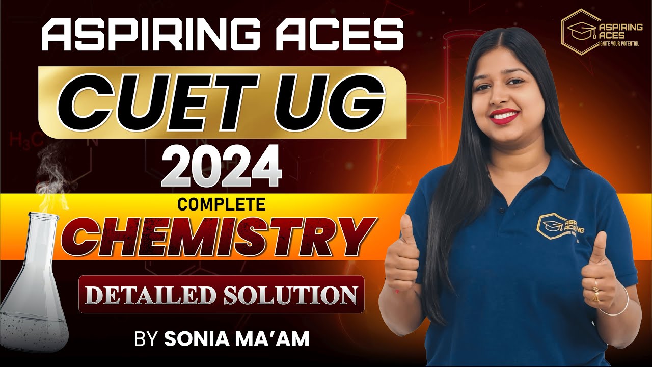 CUET 2024 Chemistry Question Paper Solution | Complete Analysis & Answer Key | Aspiring Aces