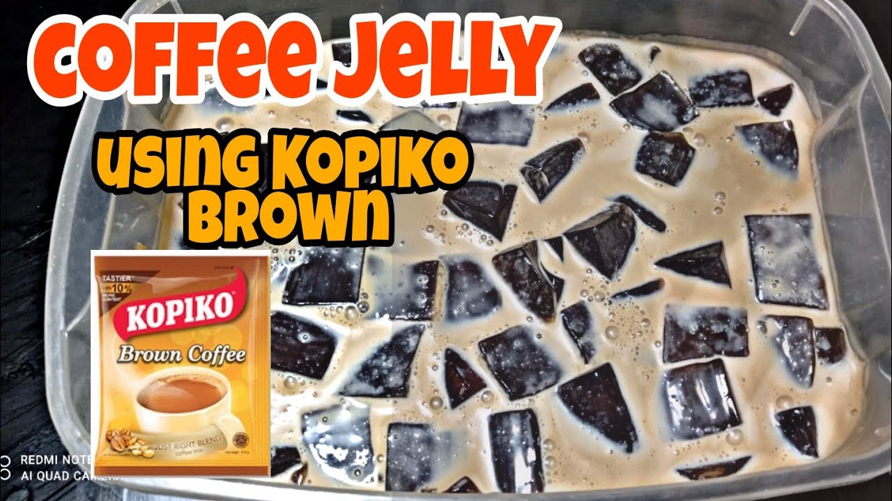 Coffee Jelly using KOPIKO BROWN??? | Ansarap pala | Dessert Ng Ina Niyo 004