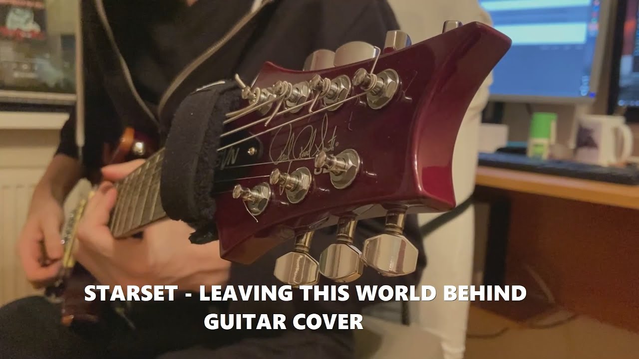 Starset - Leaving This World Behind (Guitar Cover)