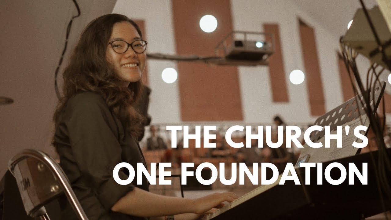 KJ 252 - BATU PENJURU GEREJA // THE CHURCH'S ONE FOUNDATION