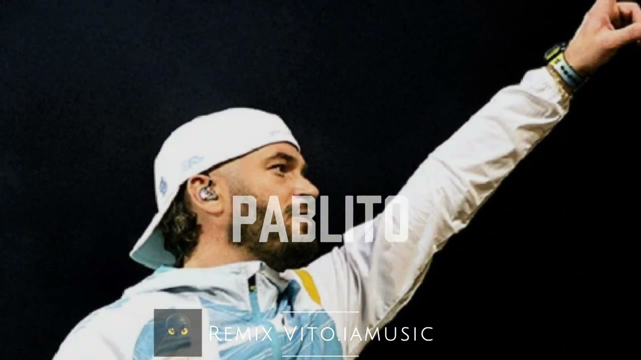 JuL - Pablito remix by Vito iamusic - 2026 