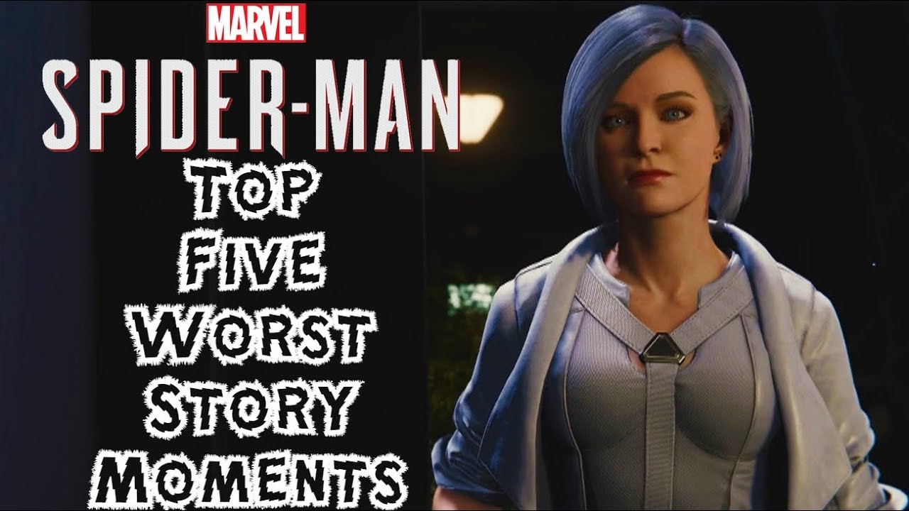Top 5 WORST Story Moments in Spider-Man PS4!!!