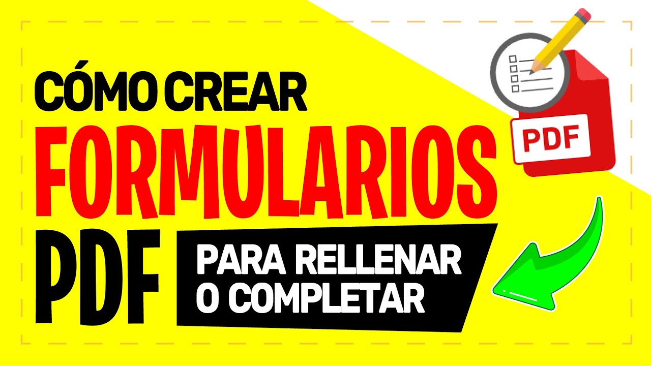 Crear FORMULARIO PDF editable (rellenable) 2020 ✅