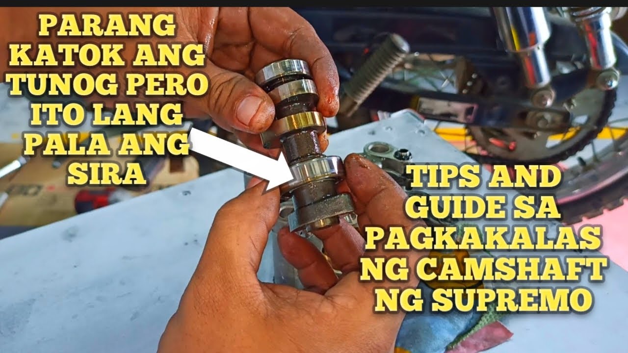 TIPS AND GUIDE SA PAGKAKALAS KABIT NG CAMSHAFT NG SUPREMO
