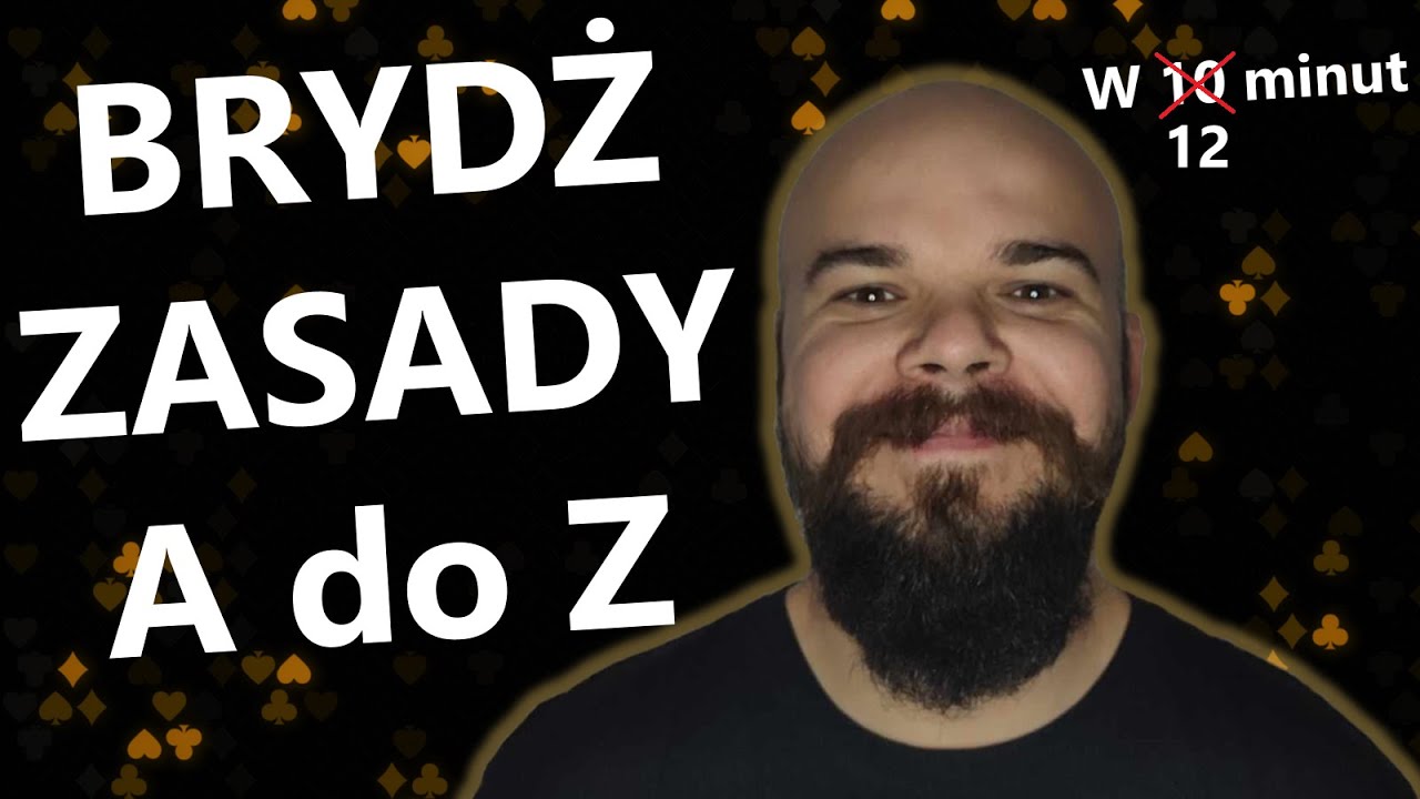 NAUCZ SIĘ GRAĆ! odc. 006 GRAJ W BRYDŻA PO 10 MINUTACH!