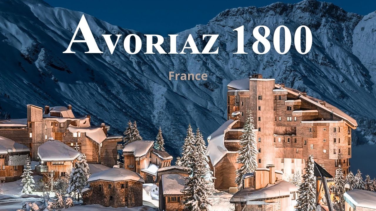 AVORIAZ - Una estación futurista 100% PEATONAL!!