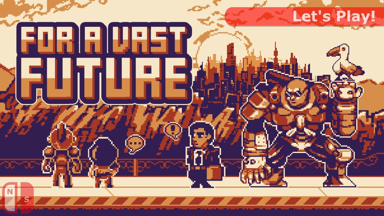 For a Vast Future on Nintendo Switch