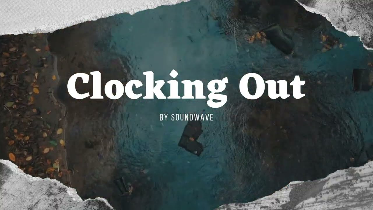 Clocking Out