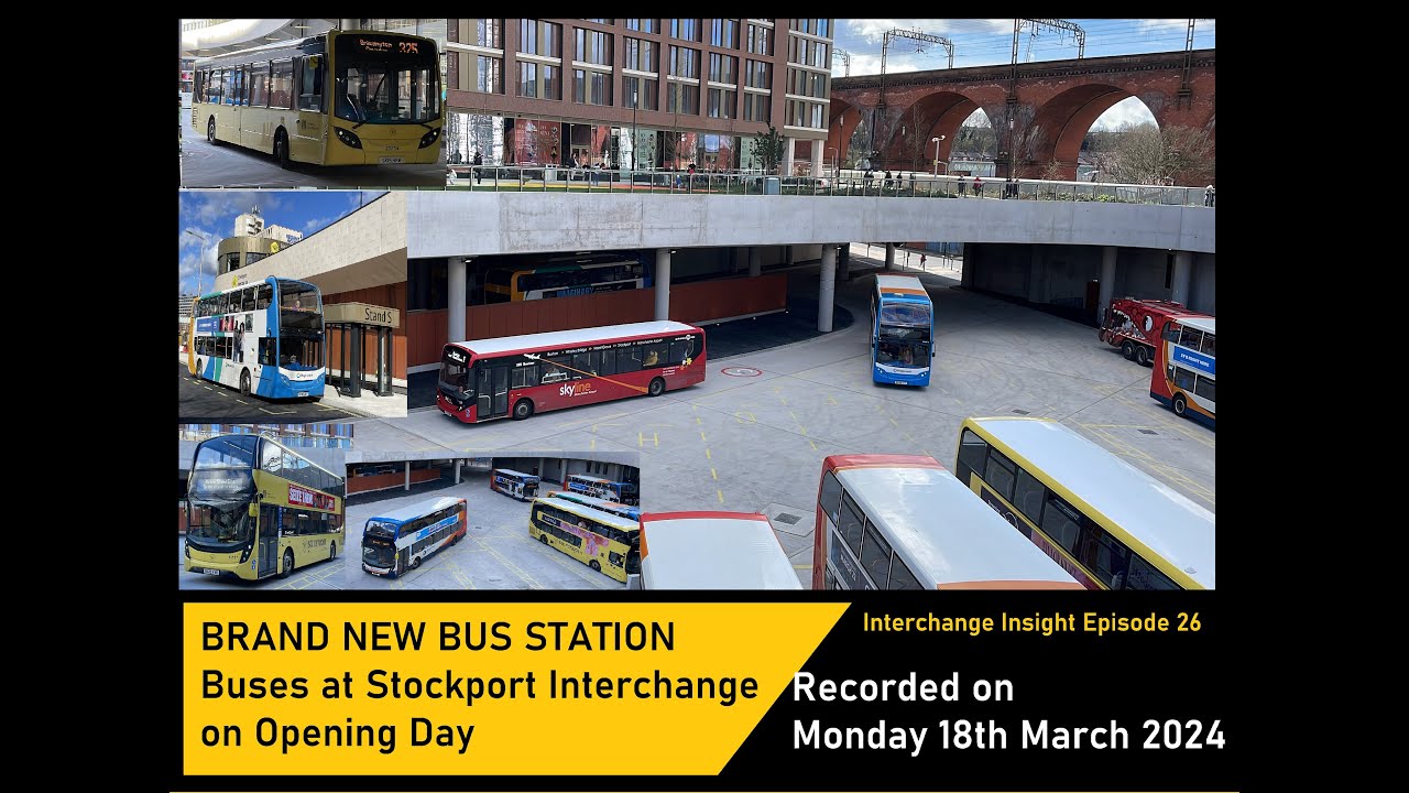 BRAND NEW Bus Station | Buses at Stockport Interchange on Opening Day | Stagecoach & More! 18/3/24