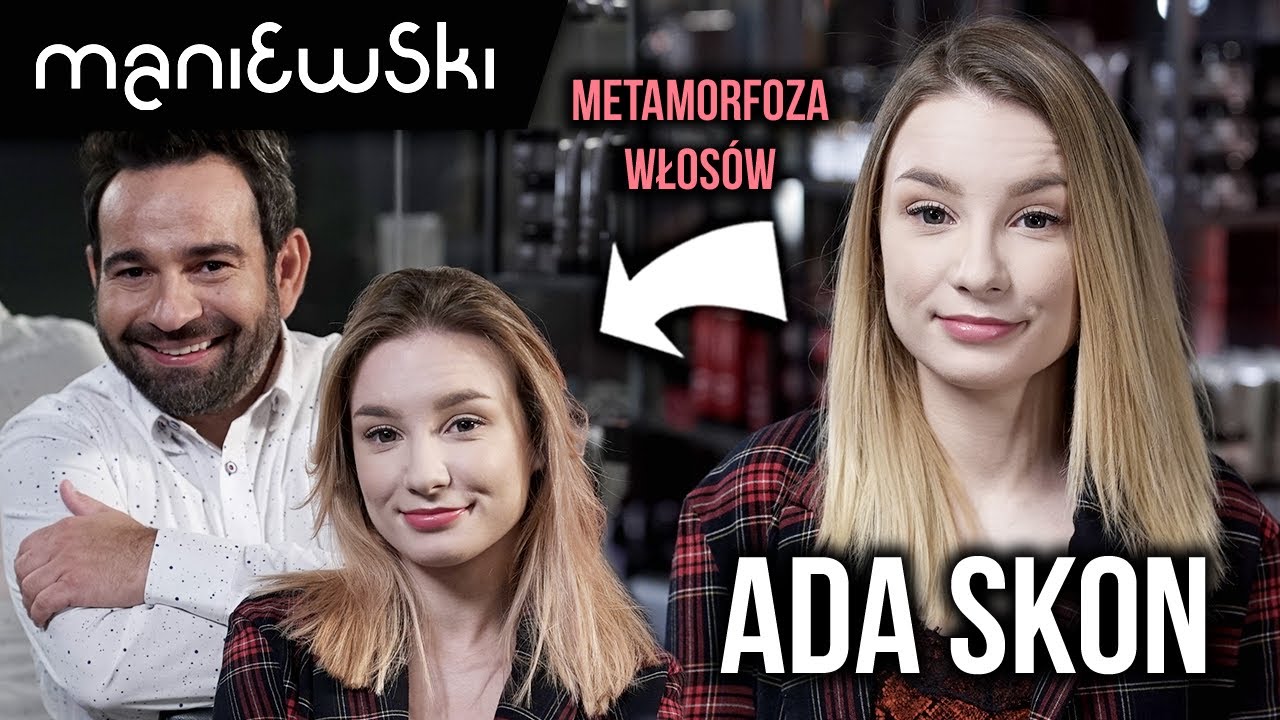 Adrianna Skon – jak dbać o włosy farbowane? Metamorfoza włosów Ady [MACIEJ MANIEWSKI]