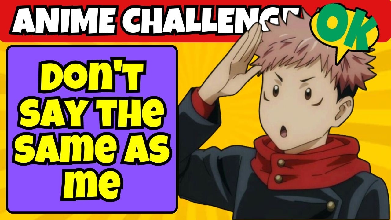 EVITA DECIR LO MISMO QUE YO 🚫|RETO ANIME 🔥